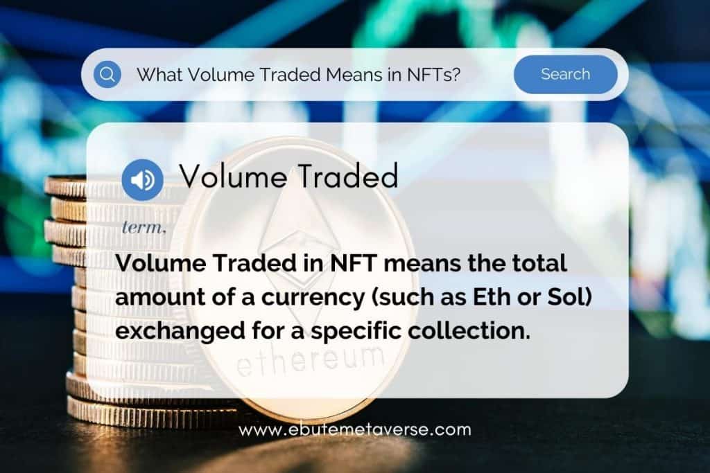 volume traded nft meaning