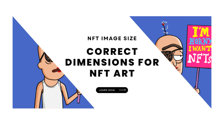 NFT Image Size: Correct Dimensions for NFT Art [With Examples]
