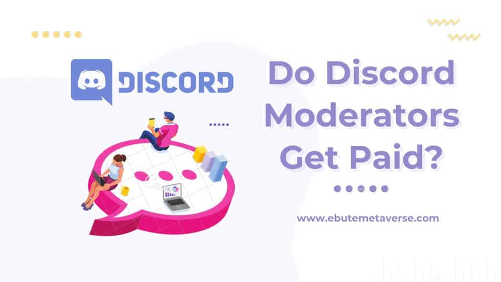 do discord moderators get paid 