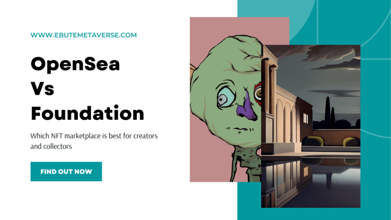 Foundation vs OpenSea – Which is Best for Creators and Collectors
