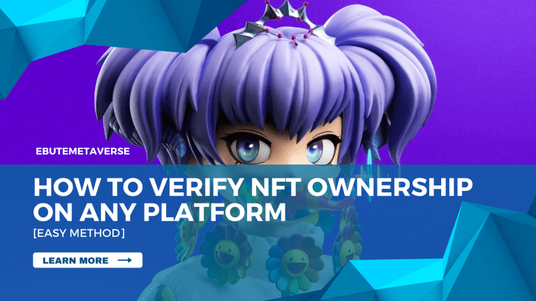 How to Verify NFT Ownership On Any Platform [Easy Method]
