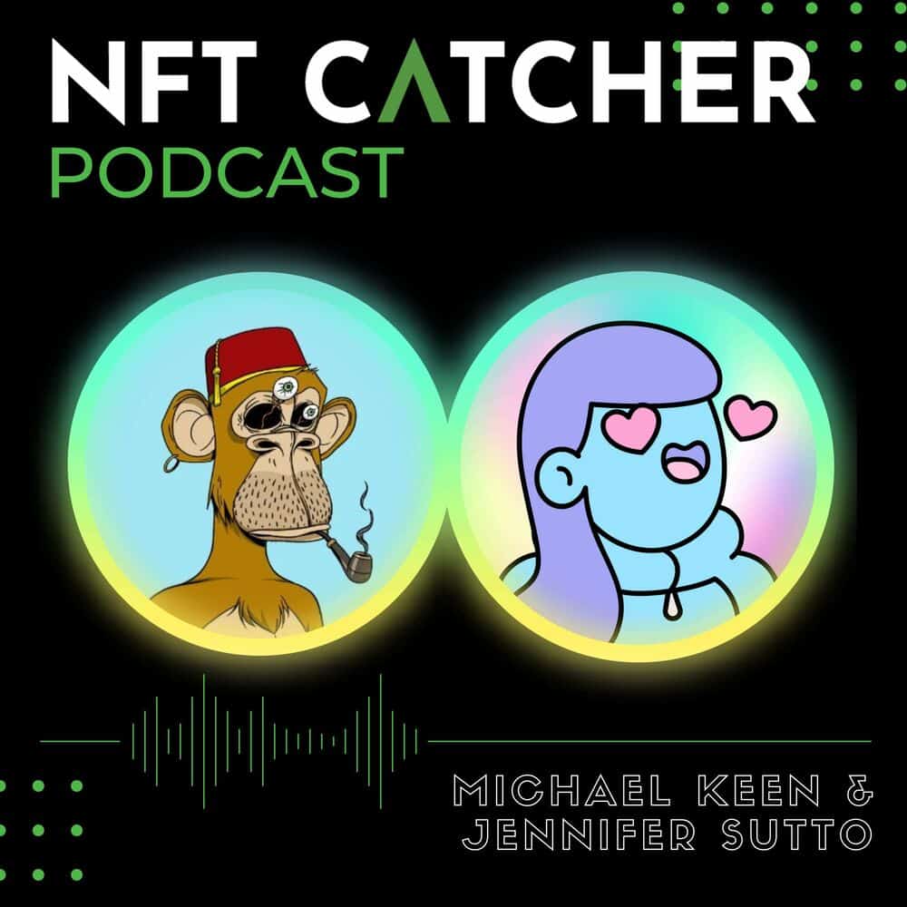 nft catcher podcast