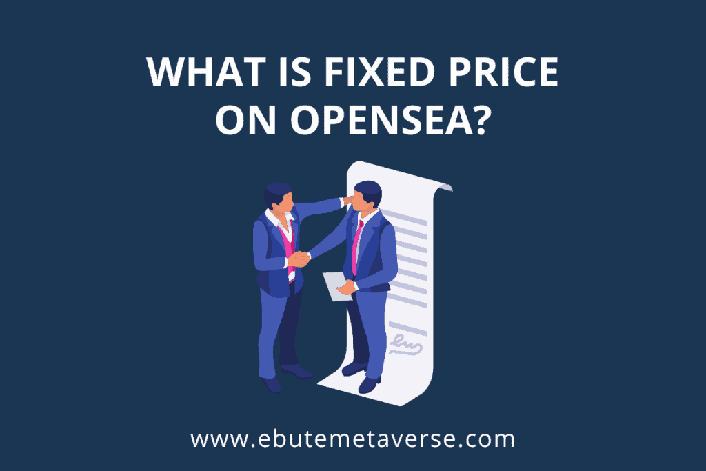 What is fixed price on OpenSea 1